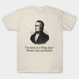 Henry Clay T-Shirt